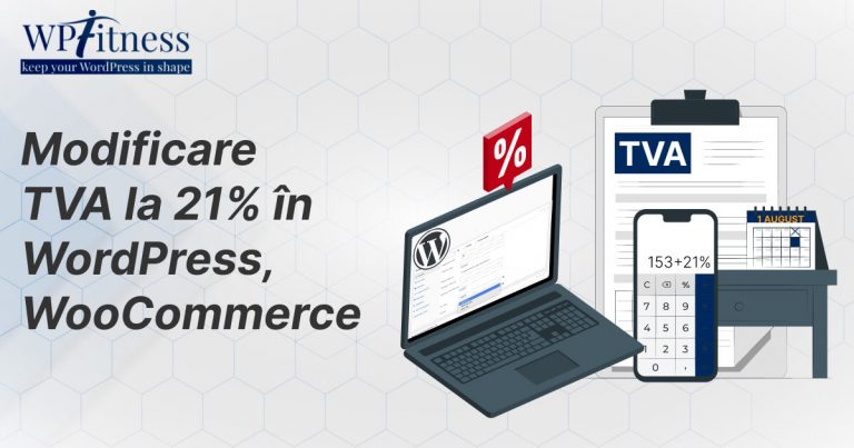 Modificare TVA la 21% în WordPress, WooCommerce
